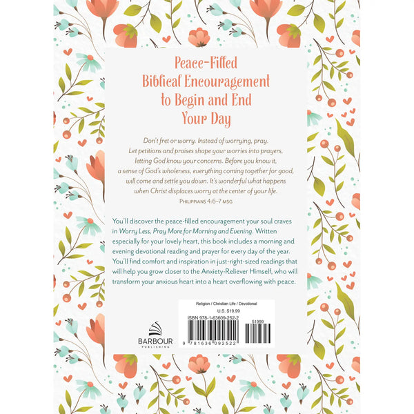 Worry Less, Pray More For Morning and Evening