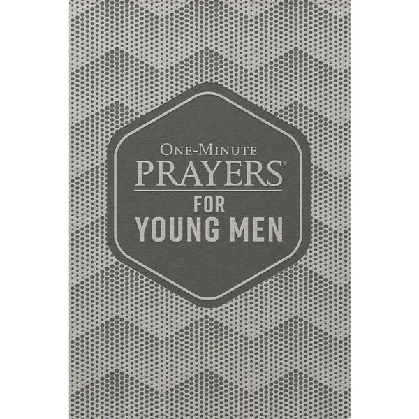 One Minute Prayers For Young Men