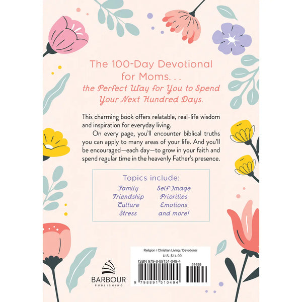 The 100-Day Devotional For Moms