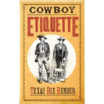 Cowboy Etiquette