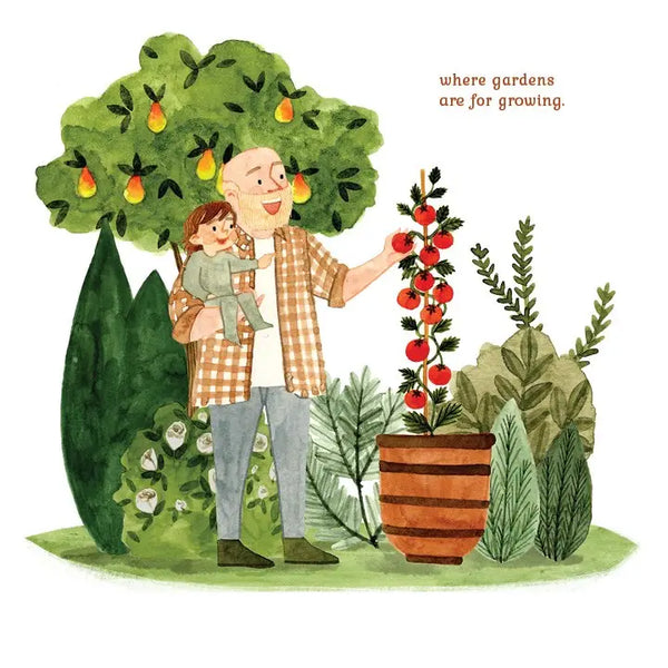 Gardens are for Growing