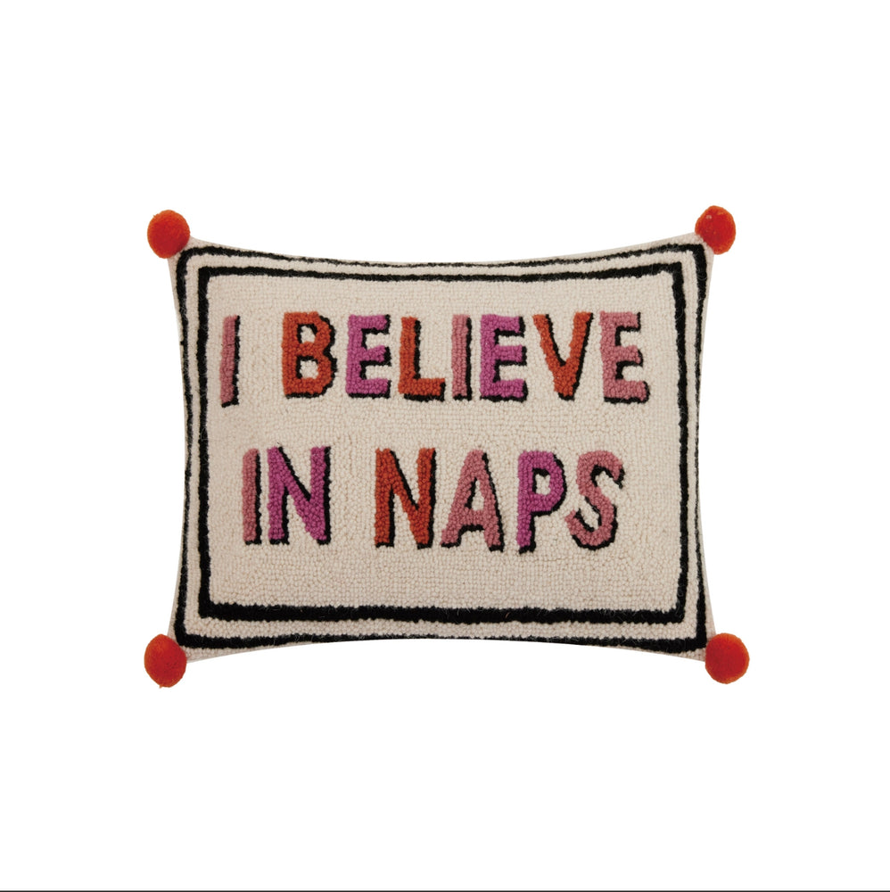 I Believe in Naps with Pom Pom Hook Pillow