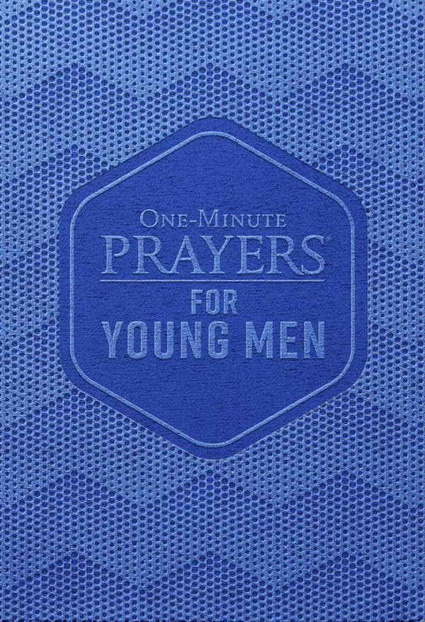 One Minute Prayers For Young Men