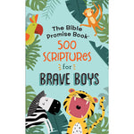 Bible Promise Book: 500 Scriptures For Brave Boys