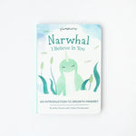 Book - Narwhal, I Believe in You: An Intro To Growth Mindset