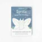 Book - Sprite Help's Say Goodbye: An Intro To Grief and Loss