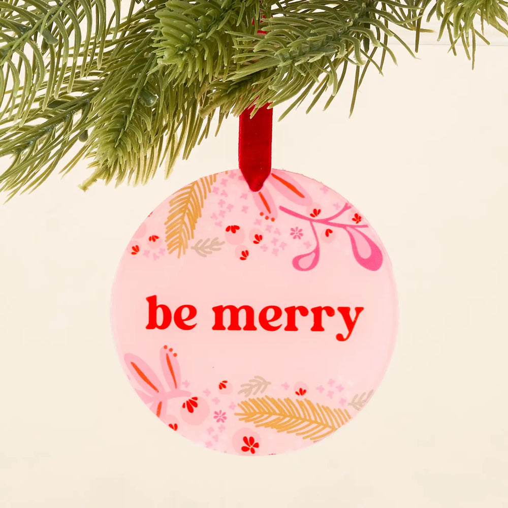 Tree Ornament-Be Merry