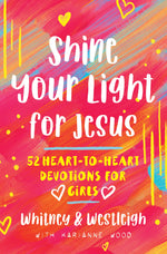 Shine Your Light For Jesus, Book - Tweens