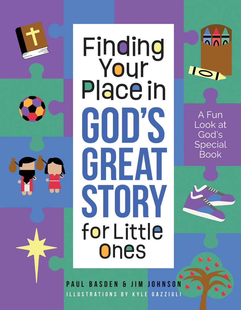 Finding Your Place in God's Great Story For Little Ones,Book