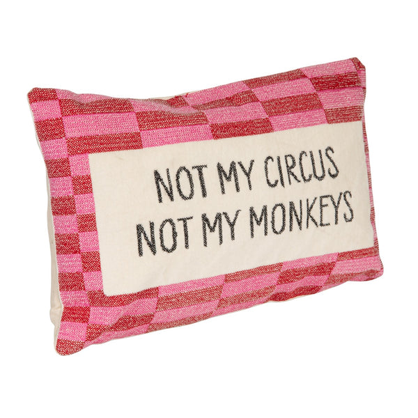“Not My Circus” Velvet Pillow
