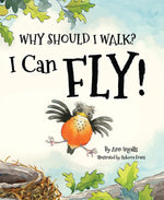 Why Should I Walk? I Can Fly! (TP)
